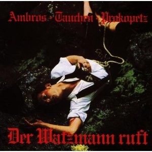 CD-Cover Der Watzmann ruft Ambros Tauchen Prokopetz