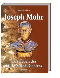 Joseph Mohr – Das Leben des Stille-Nacht Dichters
