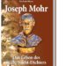Joseph Mohr – Das Leben des Stille-Nacht Dichters