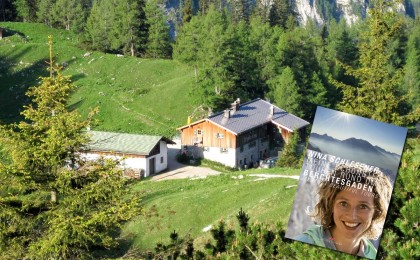 Meine schönsten Touren rund um Berchtesgaden / Berchtesgaden – My Most Beautiful Tours von Nina Schlesener